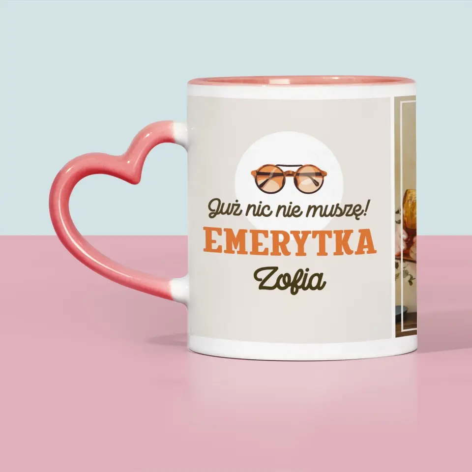 Zdjęcie i Podpis: Nic Nie Muszę! Emerytka - Kubek z Nadrukiem - Image 5