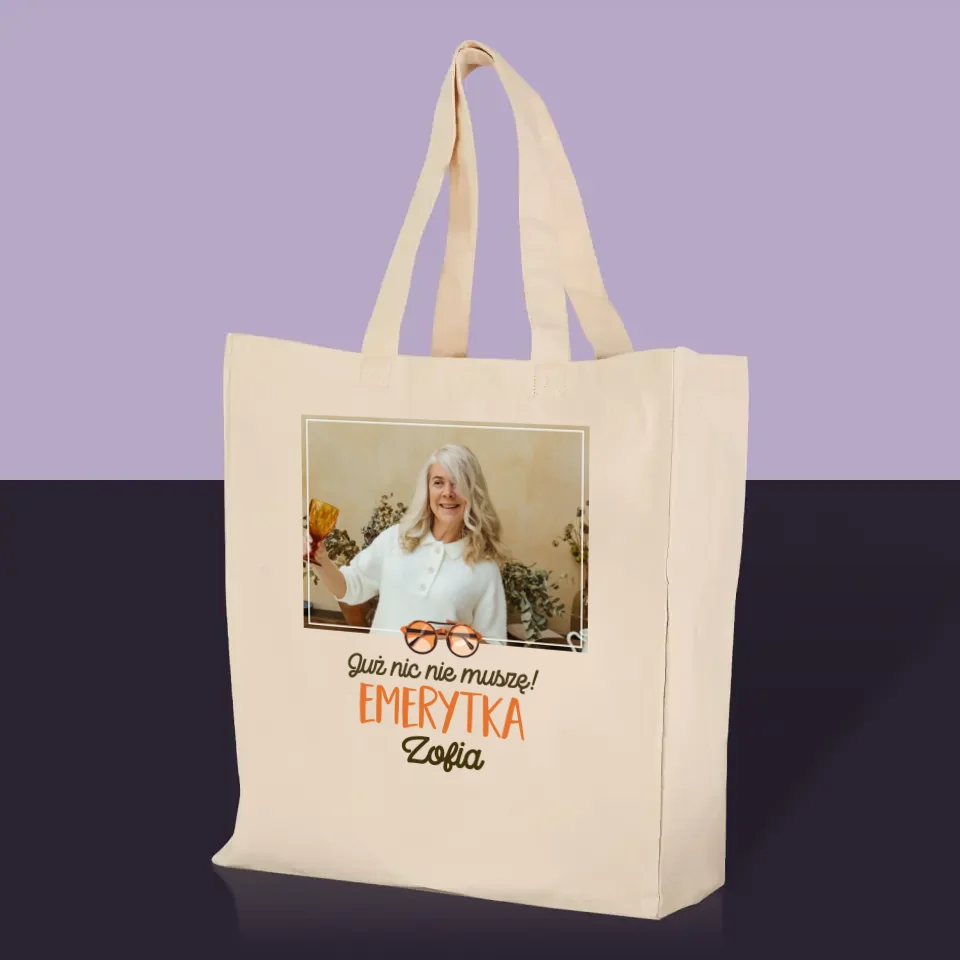 Zdjęcie i Podpis: Nic Nie Muszę! Emerytka - Torba Płócienna z Nadrukiem - Image 2