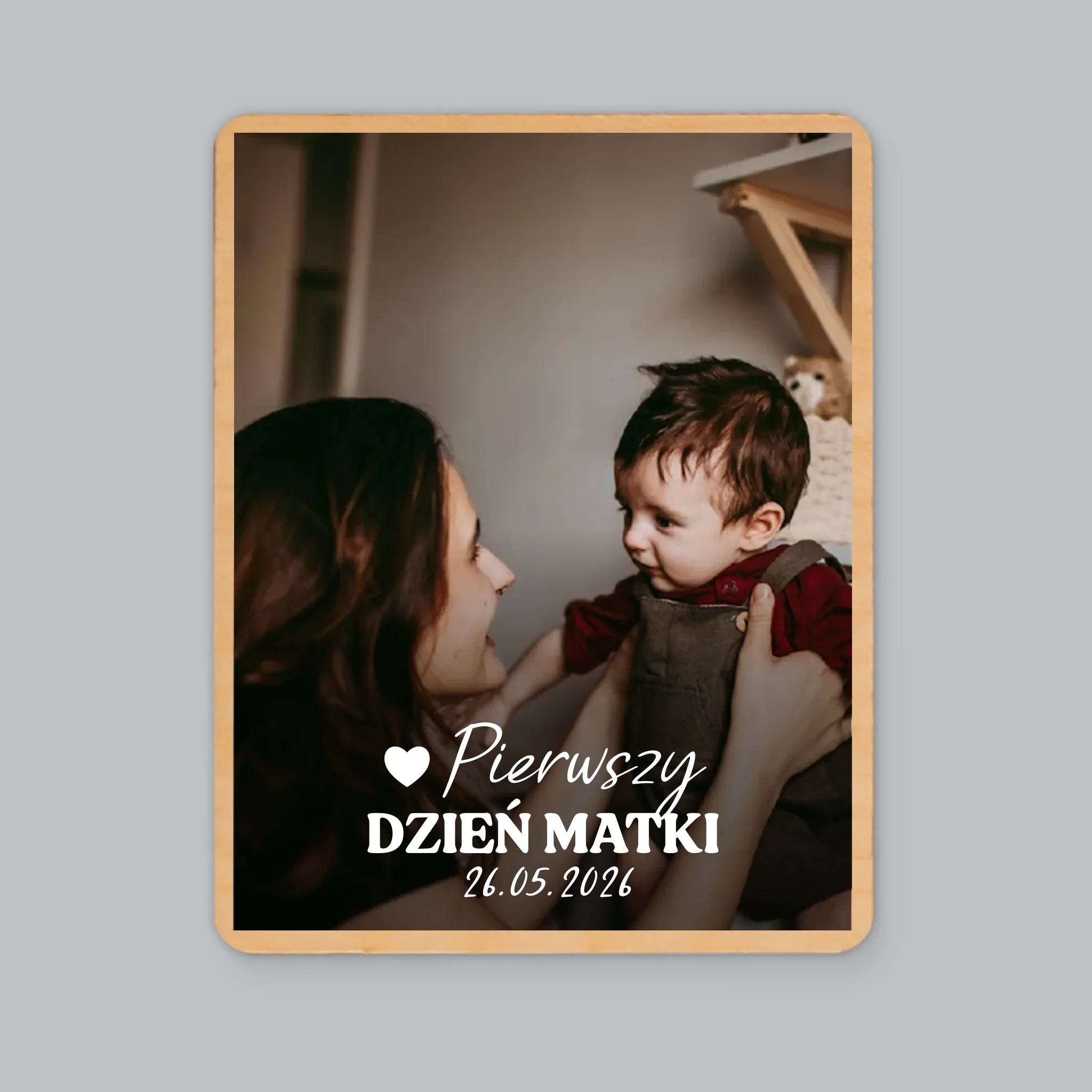 Zdjęcie i Podpis: Pierwszy Dzień Matki Serce - Magnes Drewniany