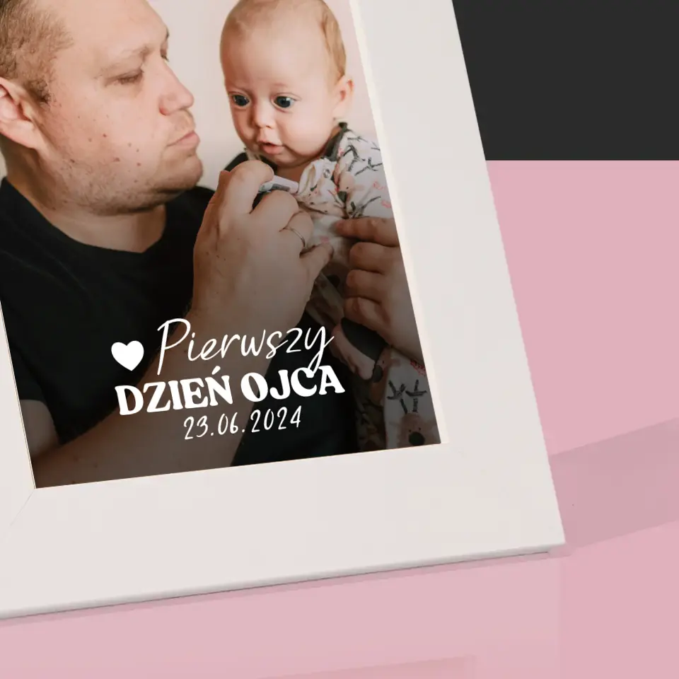 Zdjęcie i Podpis: Pierwszy Dzień Ojca - Ramka Na Zdjęcie - Image 4