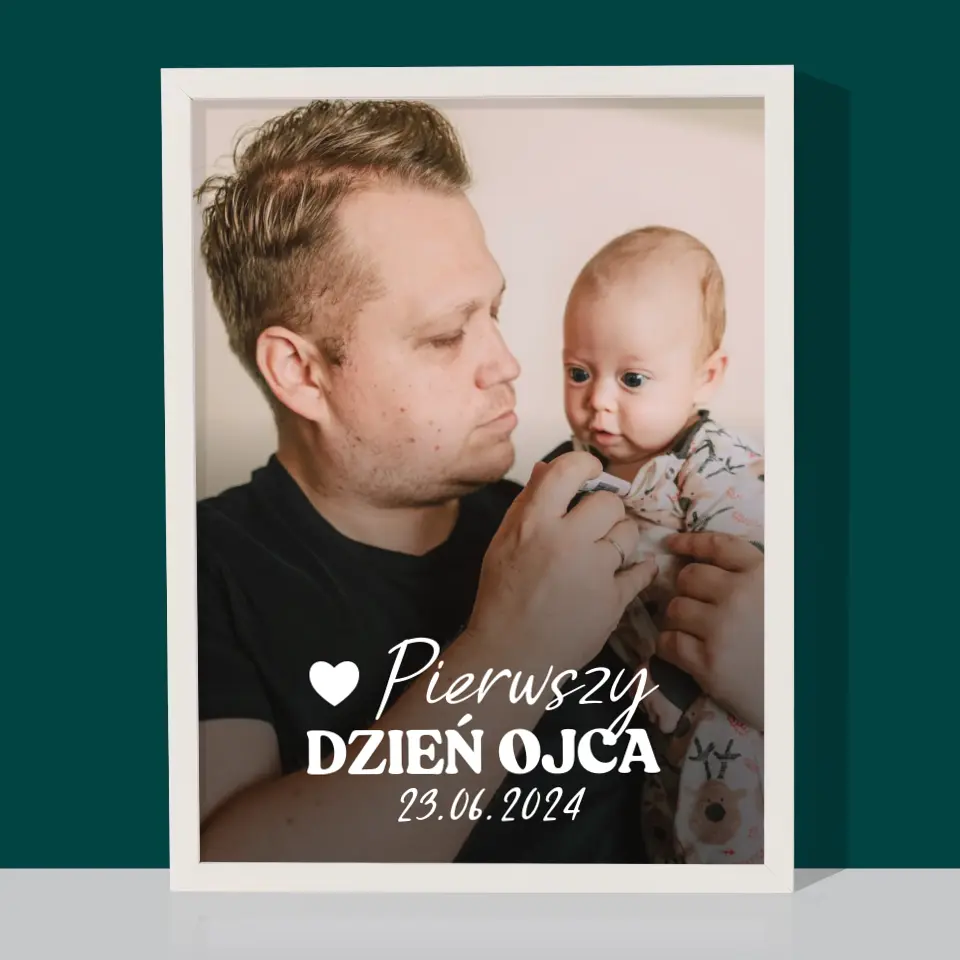 Zdjęcie i Podpis: Pierwszy Dzień Ojca - Wydruk Obramowany - Image 8