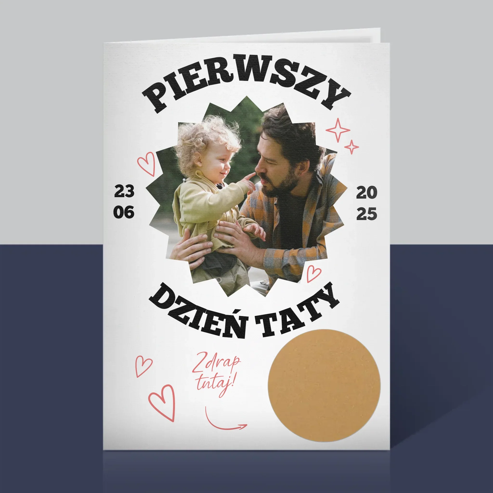 Zdjęcie I Podpis: Pierwszy Dzień Taty Razem - Kartka Zdrapka