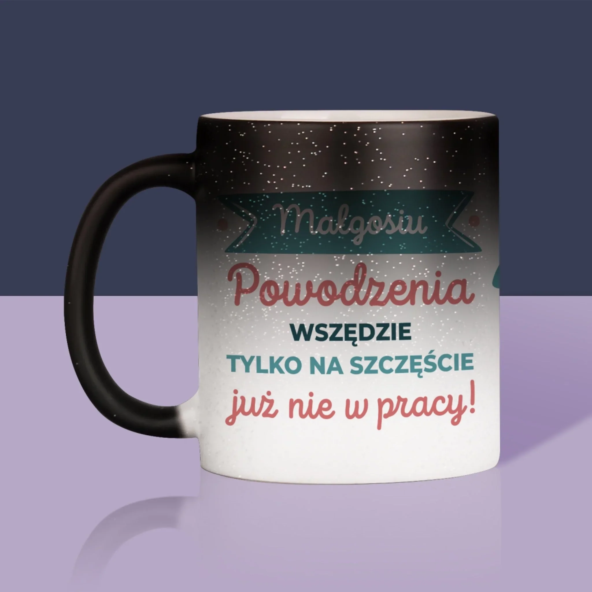 Zdjęcie i Podpis: Powodzenia Nie w Pracy - Kubek z Nadrukiem - Image 11