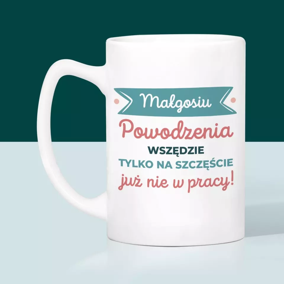 Zdjęcie i Podpis: Powodzenia Nie w Pracy - Kubek z Nadrukiem - Image 4