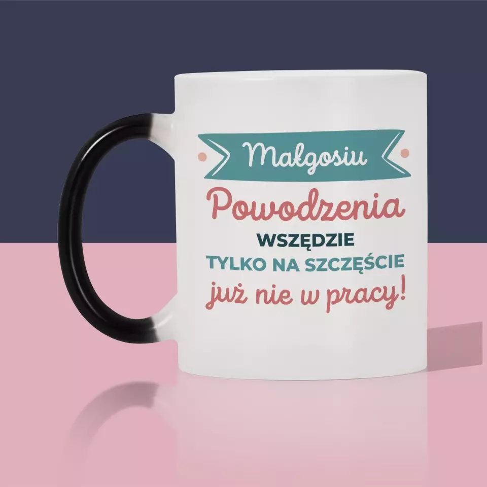 Zdjęcie i Podpis: Powodzenia Nie w Pracy - Kubek z Nadrukiem - Image 5