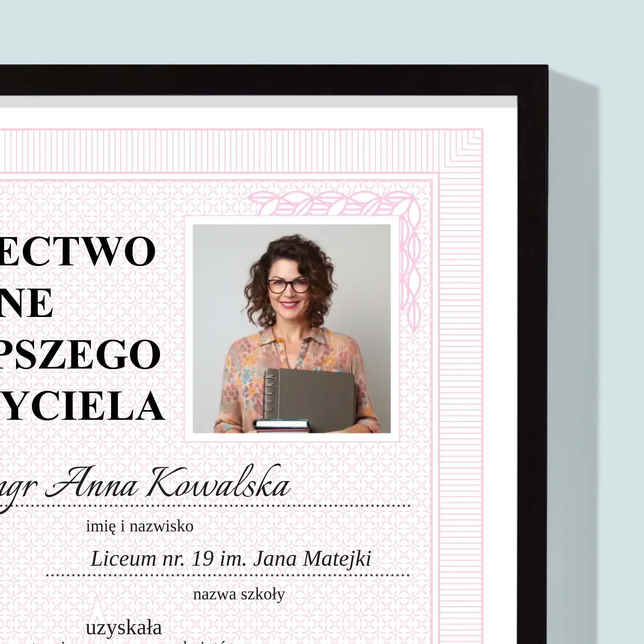Zdjęcie i Podpis: Świadectwo Najlepszego Nauczyciela - Wydruk Obramowany - Image 6