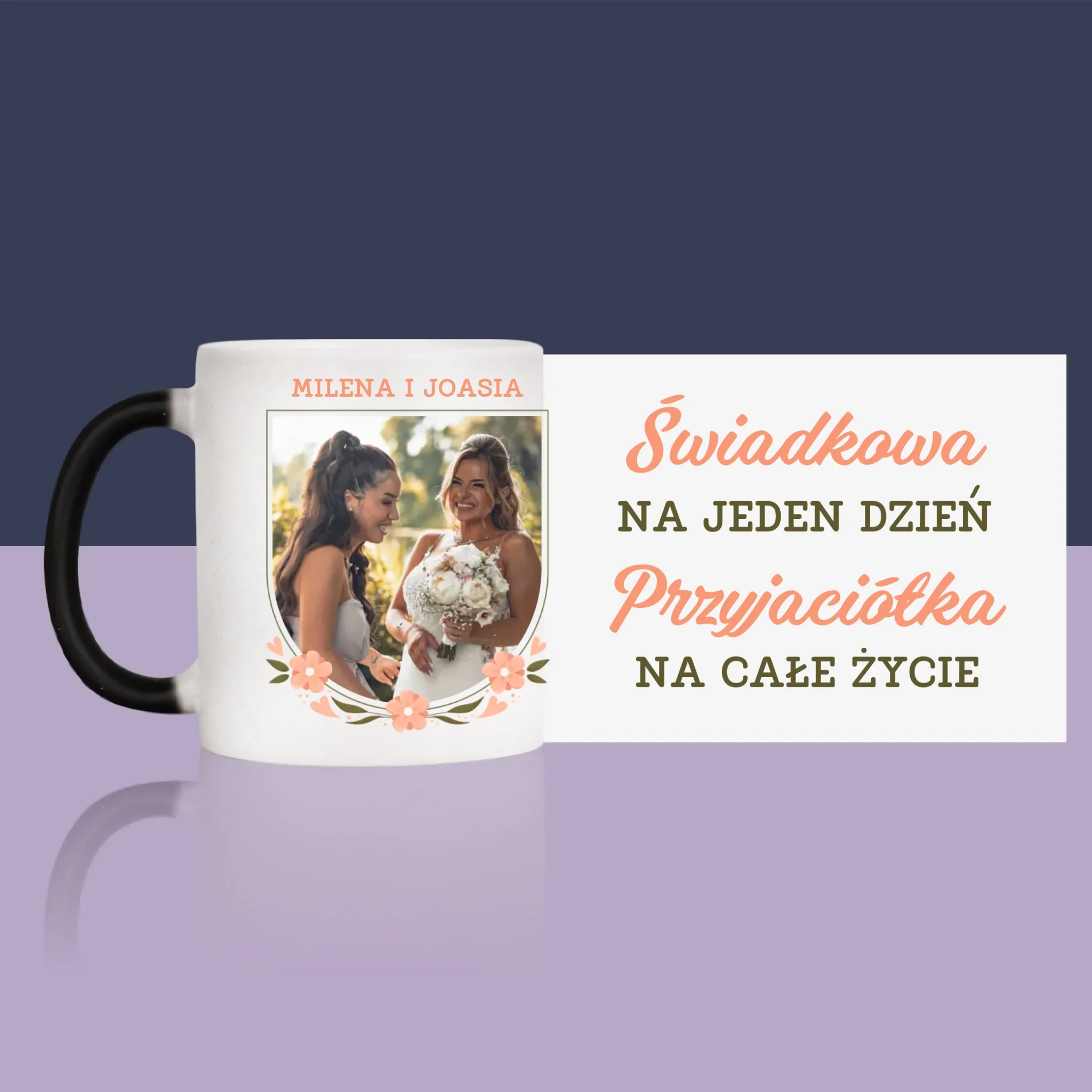 Zdjęcie i Podpis: Świadkowa Na Jeden Dzień - Kubek z Nadrukiem - Image 14