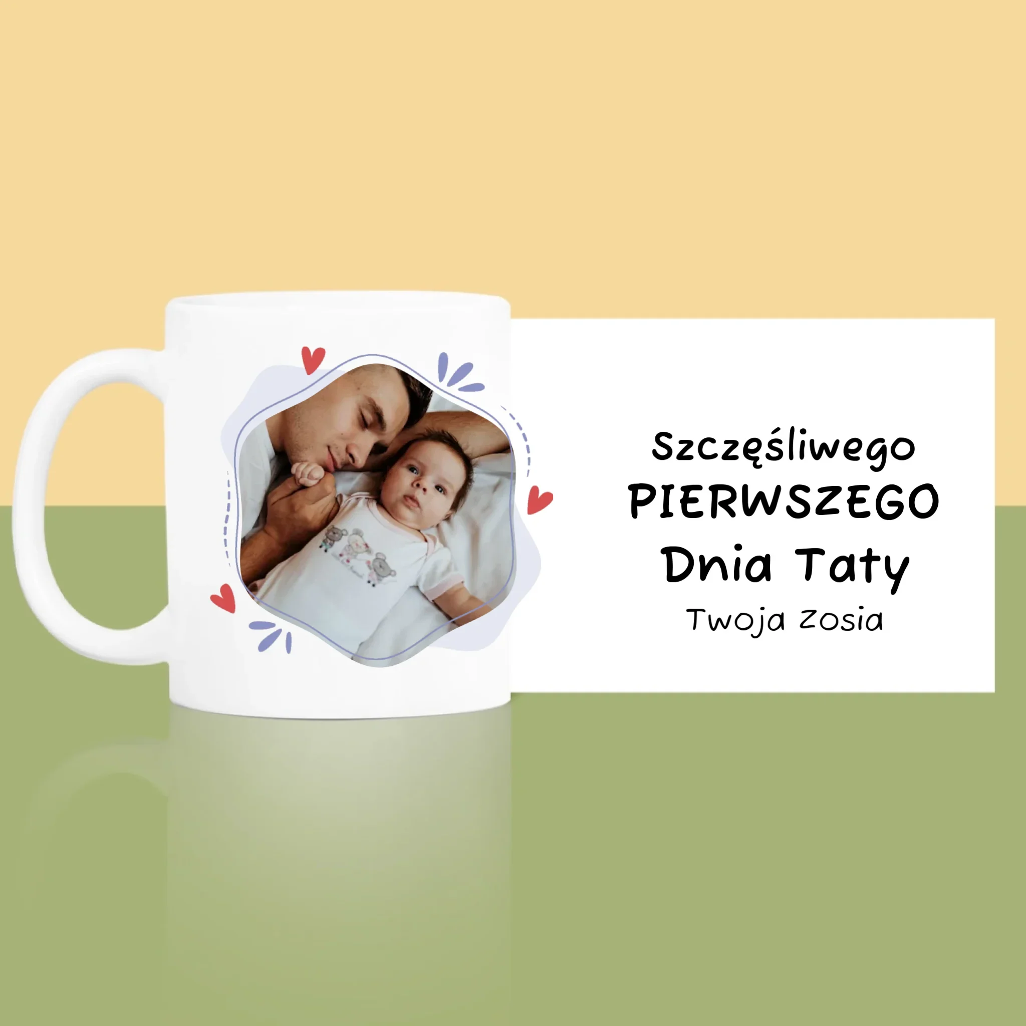 Zdjęcie i Podpis: Szczęśliwego Pierwszego Dnia Taty - Kubek z Nadrukiem - Image 3