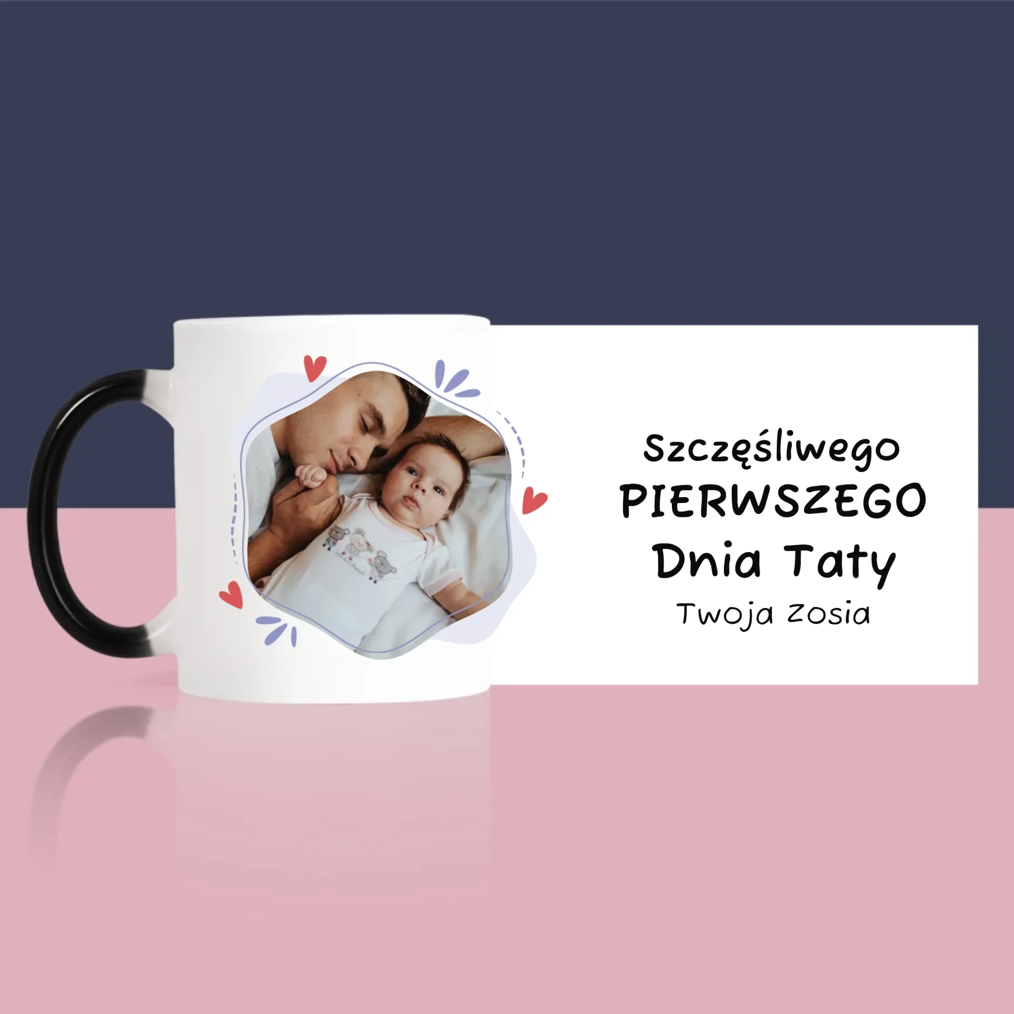 Zdjęcie i Podpis: Szczęśliwego Pierwszego Dnia Taty - Kubek z Nadrukiem - Image 7