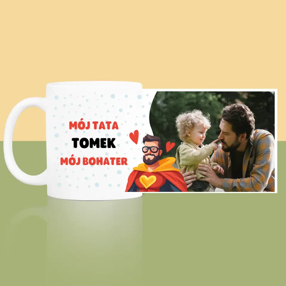Zdjęcie i Podpis: Tata Mój Bohater - Kubek z Nadrukiem - Image 4