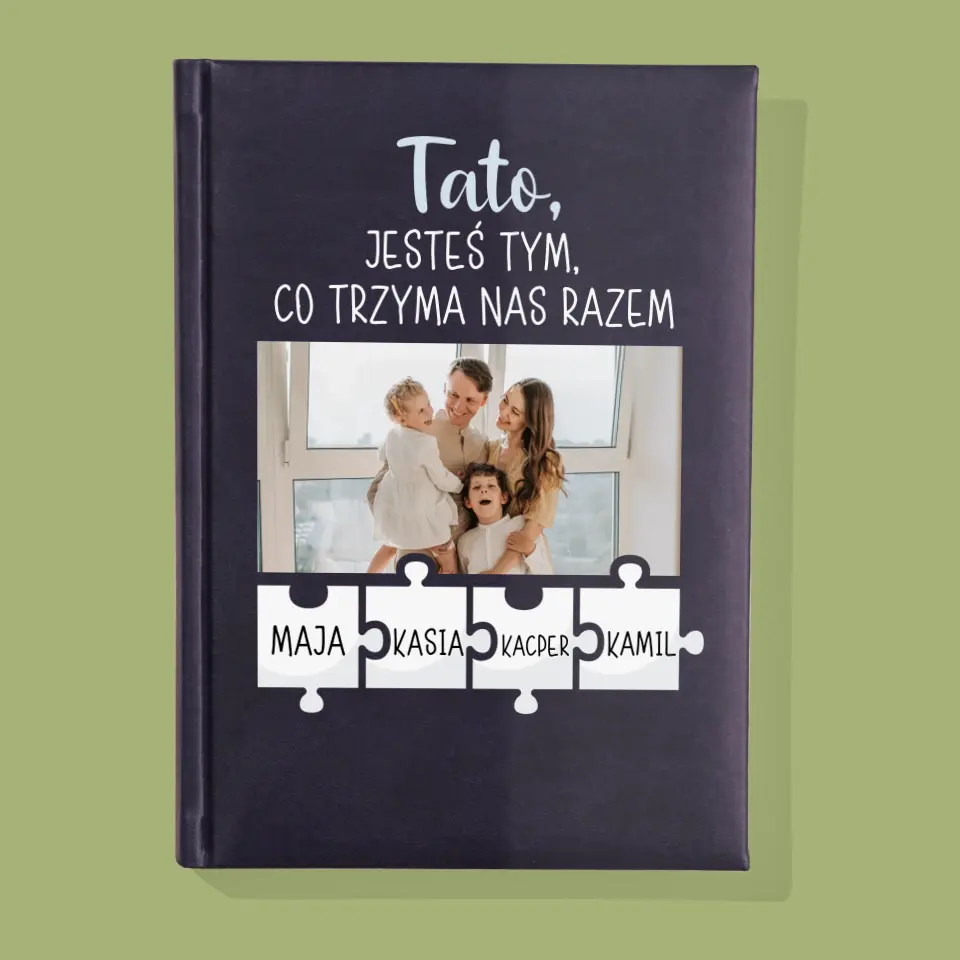 Zdjęcie i Podpis: Tato, Jesteś Tym Co Trzyma Nas Razem - Notes Książkowy - Image 2