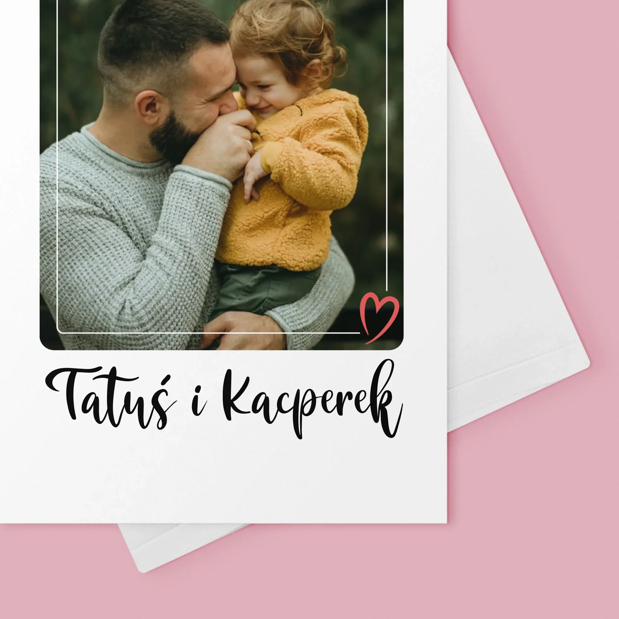 Zdjęcie i Podpis: Tatuś i Ja - Kartka z Życzeniami - Image 4