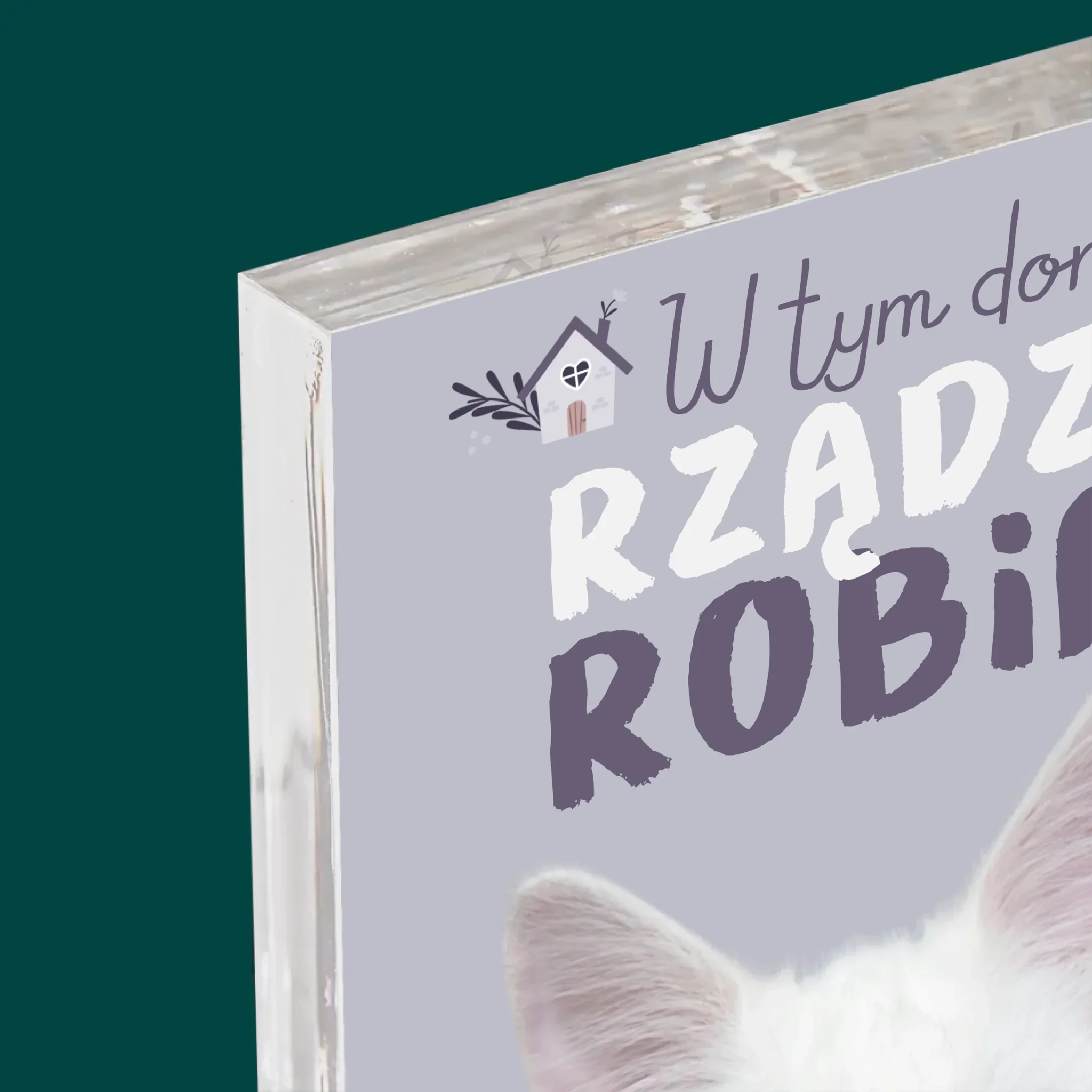 Zdjęcie i Podpis: w Tym Domu Rządzi Zwierzak - Blok Akrylowy z Nadrukiem - Image 4