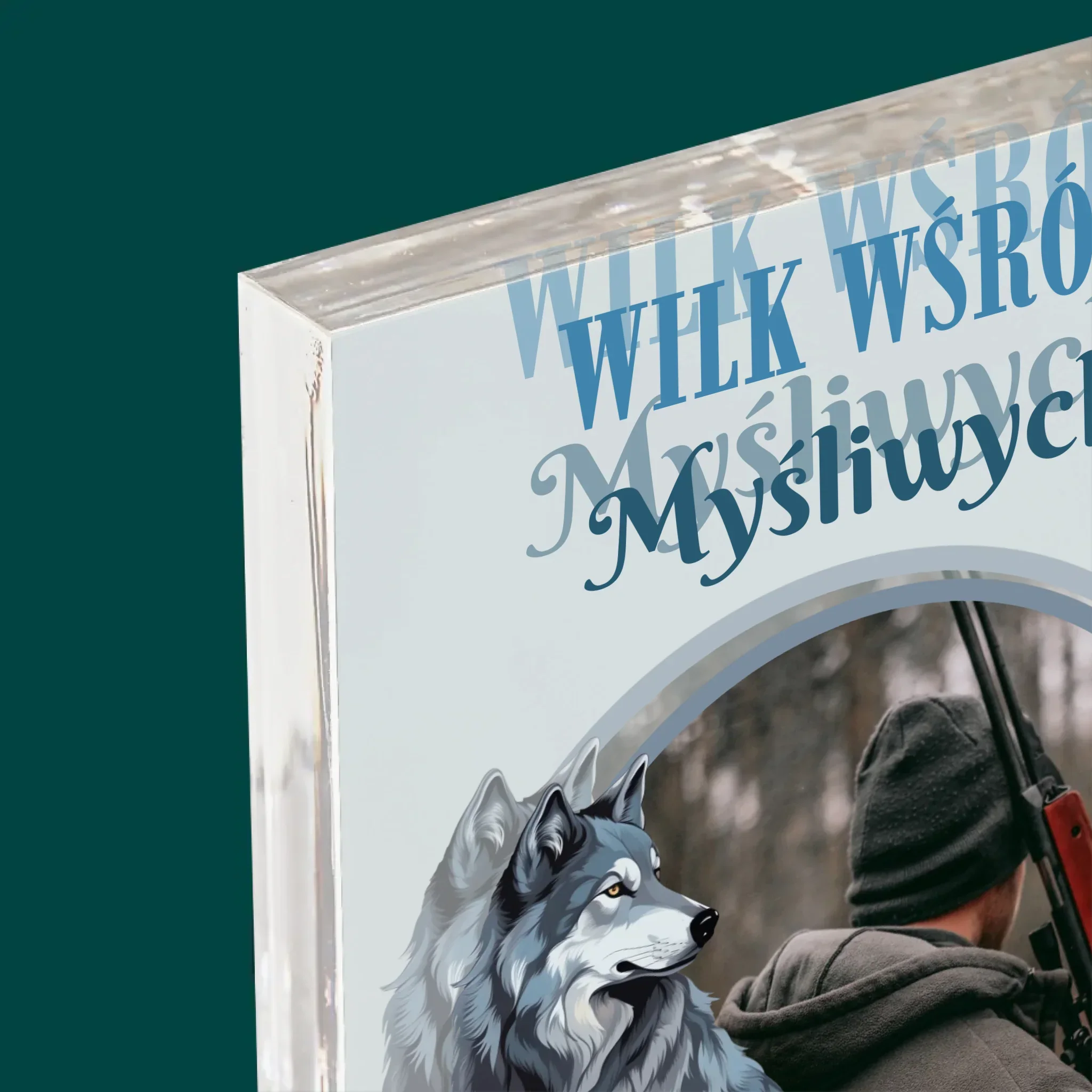 Zdjęcie I Podpis: Wilk Wśród Myśliwych - Blok Akrylowy z Nadrukiem - Image 4